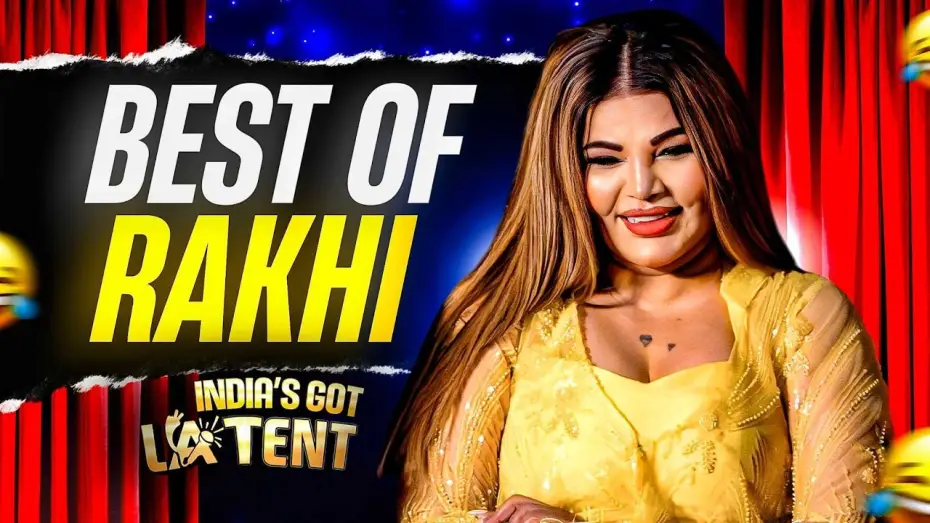 Відео до серіалу India's Got Latent — BEST OF RAKHI SAWANT AT LATENT