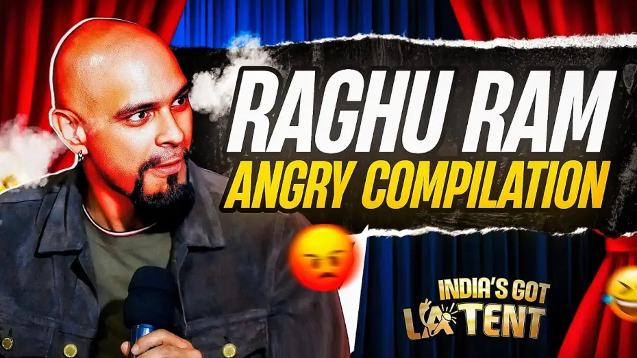 Відео до серіалу India's Got Latent — Raghuram's Best Angry Moments
