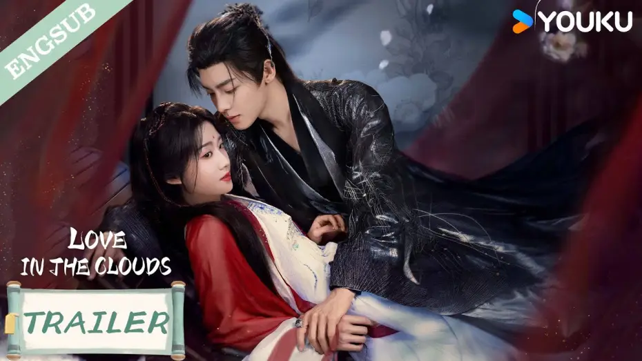 Відео до серіалу 入青云 — 【Official Trailer】Love in The Clouds: True hearts unveiled and fate in their hands. ❤️‍🔥| YOUKU