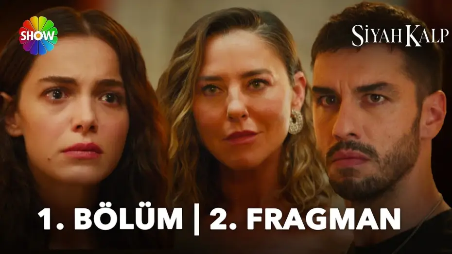 Відео до серіалу Чорне серце — Siyah Kalp 1. Bölüm 2. Fragman | Perşembe 20.00'de Show TV’de!