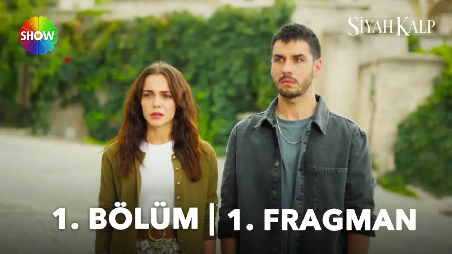 Відео до серіалу Чорне серце — Siyah Kalp 12 Eylül Perşembe Show TV'de başlıyor!