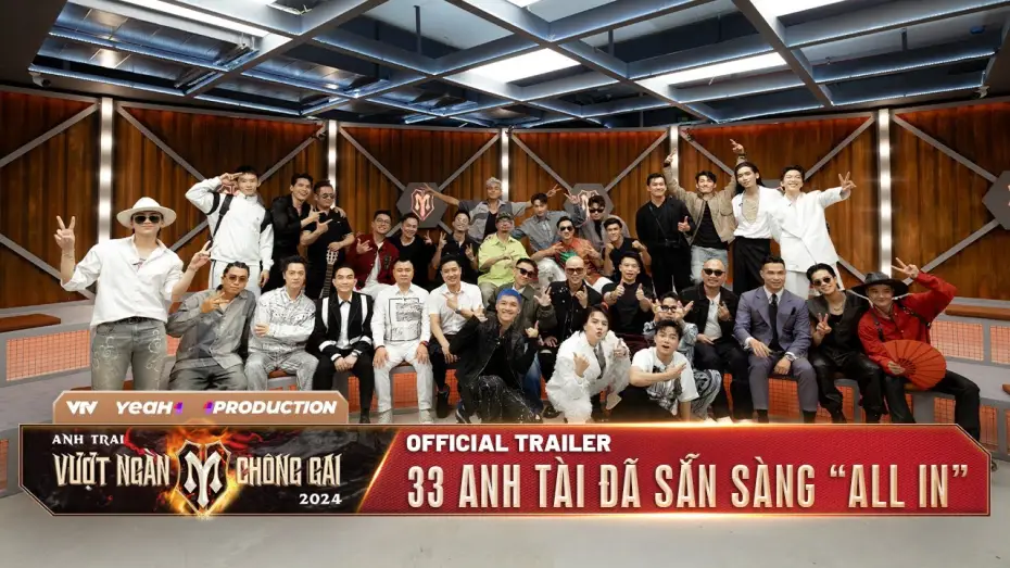 Відео до серіалу Anh Trai Vượt Ngàn Chông Gai — Anh Trai Vượt Ngàn Chông Gai 2024 — Anh Trai Vượt Ngàn Chông Gai 2024 | TRAILER OFFICIAL: 33 Anh Tài, 7 công diễn, cuộc chiến đã bắt đầu