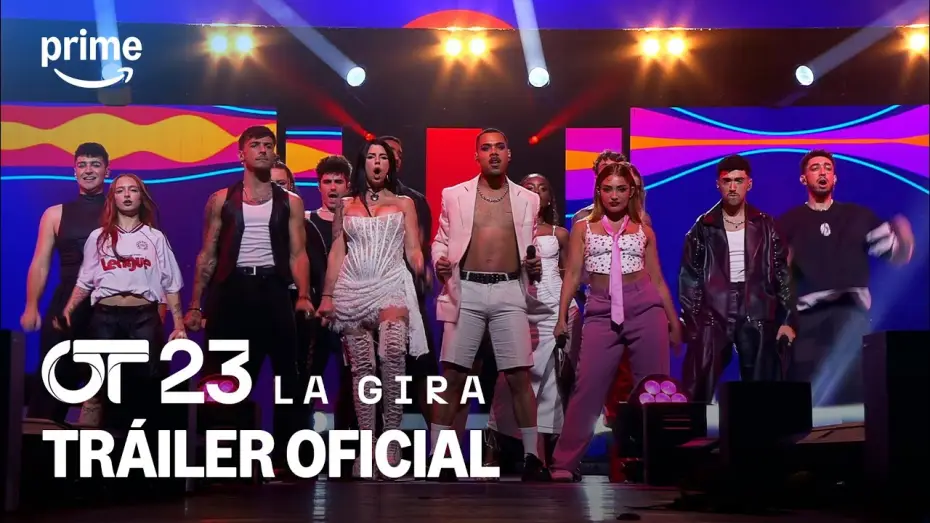 Відео до серіалу OT23: La gira — OT 2023: La Gira | Tráiler Oficial | Prime Video