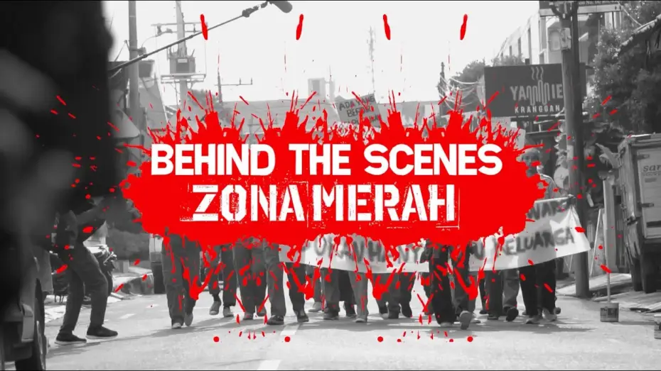 Відео до серіалу Червона зона — Di Balik Layar Zona Merah