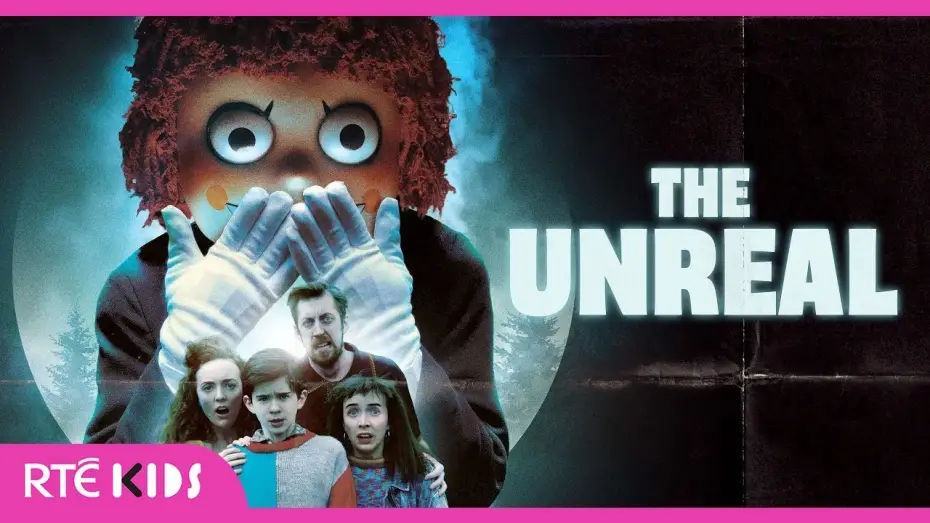 Відео до серіалу Нереальне — The Unreal | Starts October 13th on RTÉ One & RTÉ Player | @RTEKids