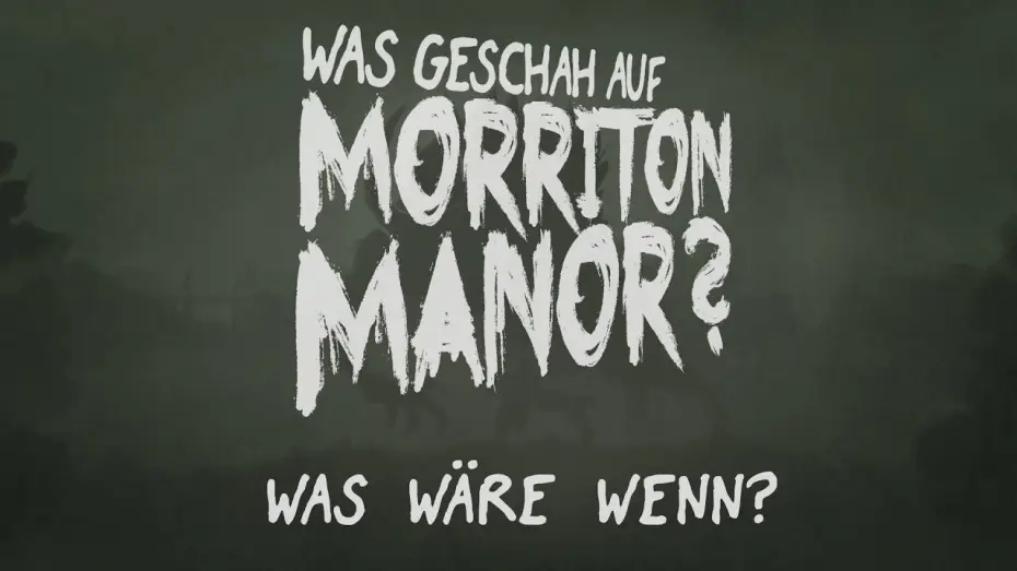 Відео до серіалу Pen & Paper — Pen & Paper: Was geschah auf Morriton Manor? Kapitel 2 | Was wäre wenn | 24.03.2017