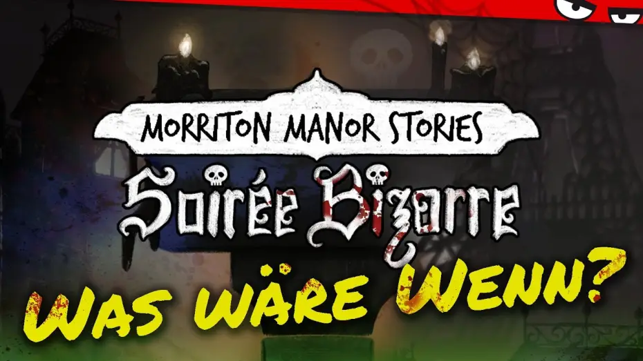 Відео до серіалу Pen & Paper — Pen & Paper MORRITON MANOR Soirée Bizarre | Was wäre wenn?