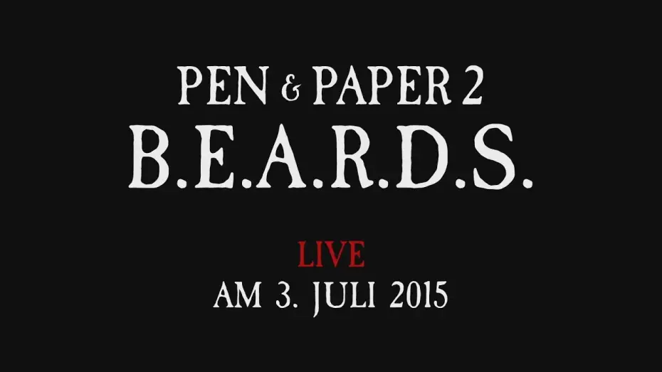 Відео до серіалу Pen & Paper — Pen & Paper 2 | B.E.A.R.D.S. | Teaser #2