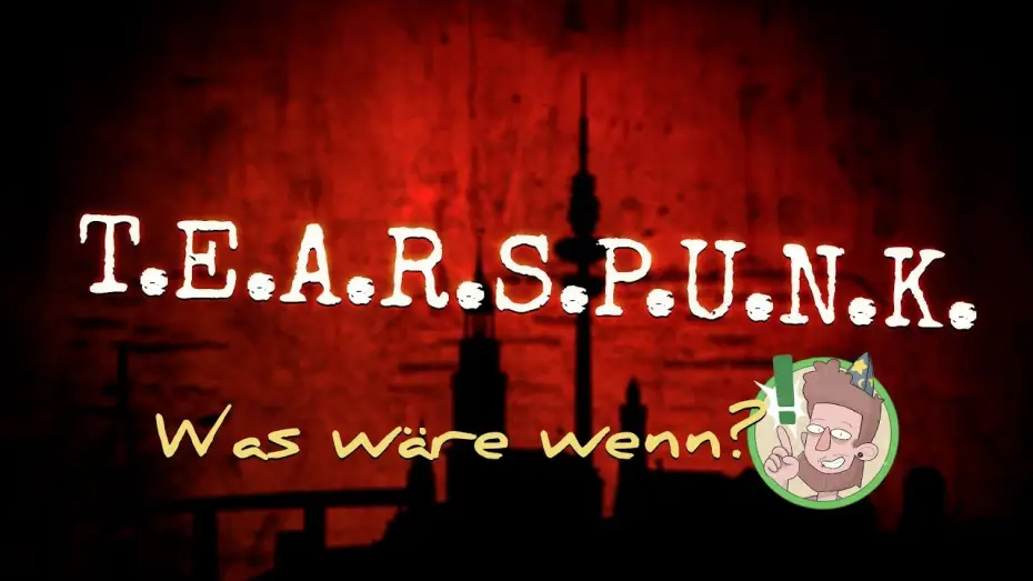 Відео до серіалу Pen & Paper — Pen & Paper: T.E.A.R.S. PUNK  | Was wäre wenn: Wie die Geschichte auch hätte verlaufen können!