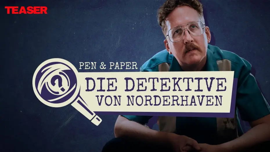 Відео до серіалу Pen & Paper — Сезон 39 — Uke als Spielleiter! Pen & Paper Die Detektive von Norderhaven | Teaser
