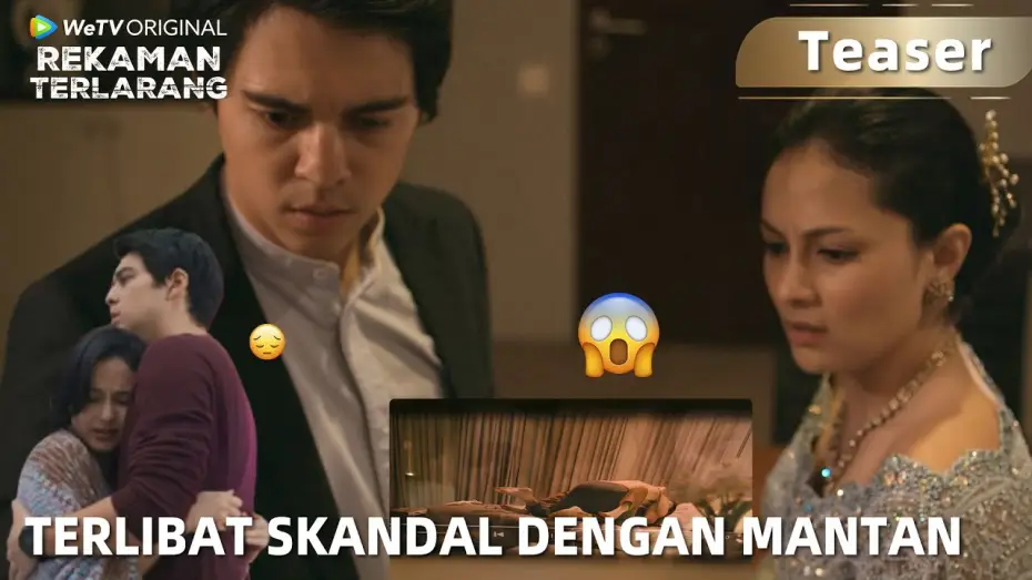 Відео до серіалу Rekaman Terlarang — Teaser WeTV Original Rekaman Terlarang | Maxime Bouttier, Clara Bernadeth