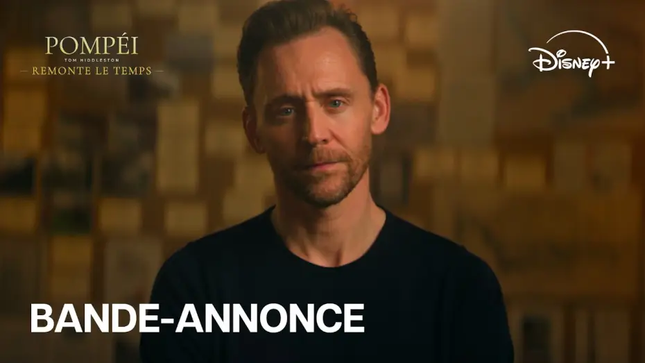 Видео к сериалу Pompeii: Out of Time with Tom Hiddleston — Pompéi : Tom Hiddleston remonte le temps (VOST) - Bande-annonce officielle| Disney+