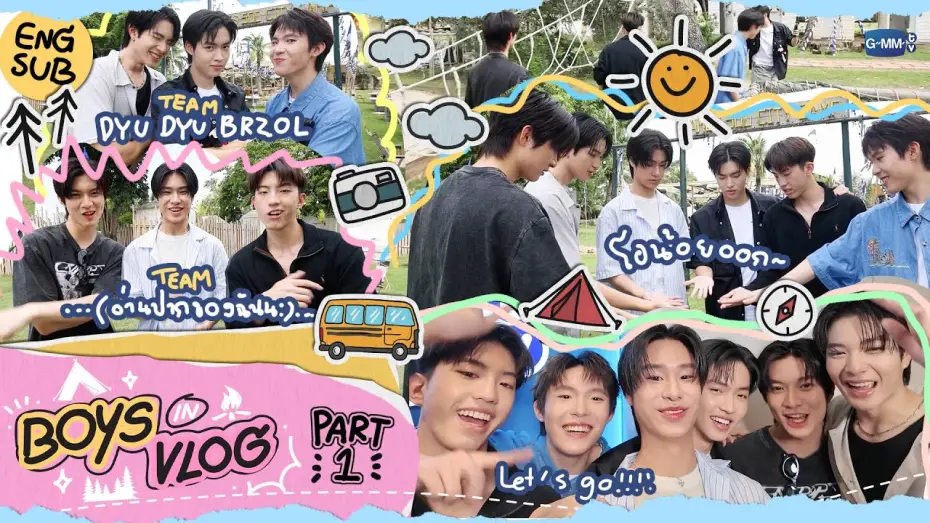 Відео до серіалу เปิดเทอมใหม่ หัวใจหัดรัก — BOYS IN VLOG [PART 1] รวมตัวแก๊งน้องบอยไป Camping ก่อนปิดเทอม 🏕️💕 #BoysInLoveSeries