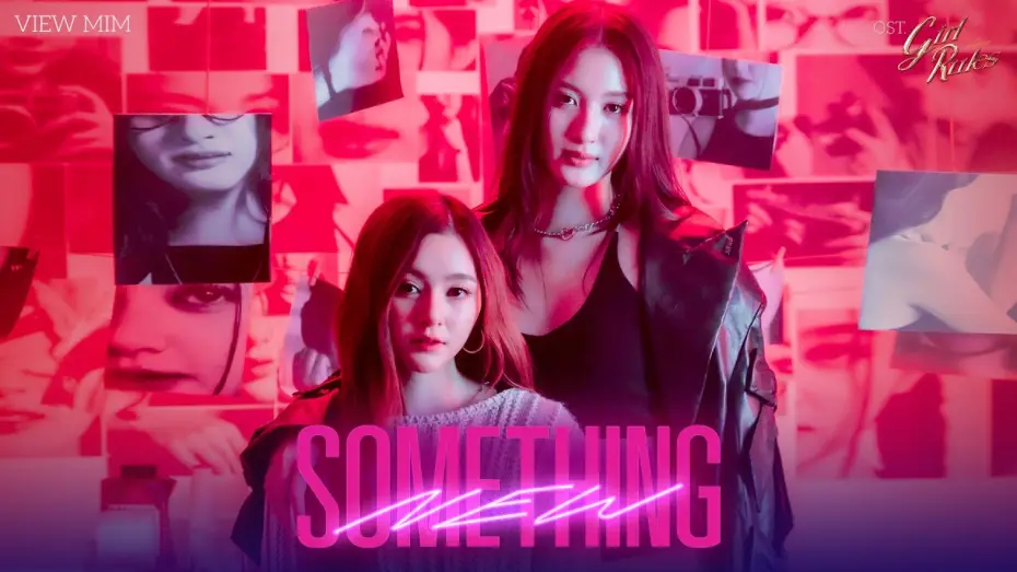 Відео до серіалу กฎหลัก...ห้ามรักเธอ — Something New Ost.Girl Rules กฎหลัก...ห้ามรักเธอ - View Benyapa, Mim Rattanawadee