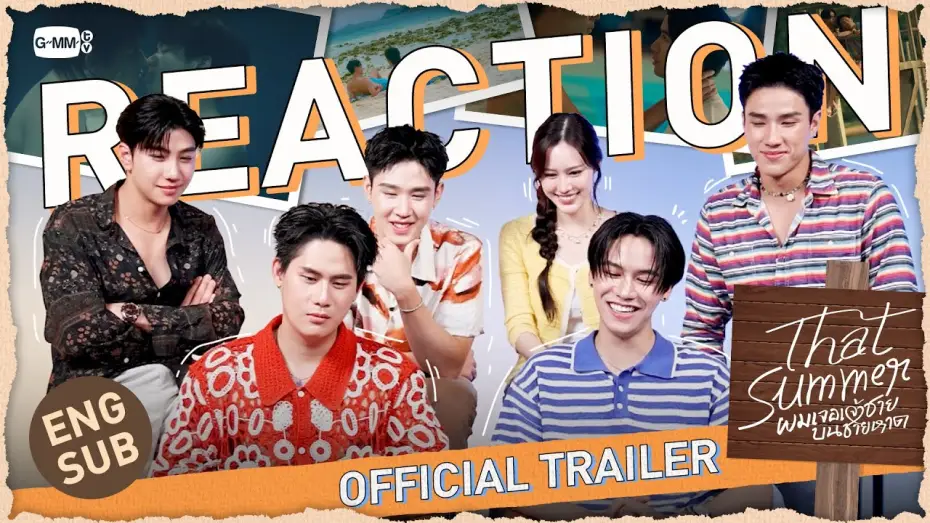 Відео до серіалу ผมเจอเจ้าชายบนชายหาด — แก๊งน้องเม่อ React Trailer “That Summer ผมเจอเจ้าชายบนชายหาด!