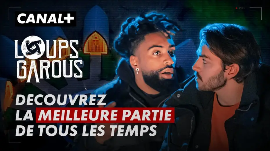 Відео до серіалу Loups Garous — Loups Garous, ça s'annonce être une partie d'exception - CANAL+