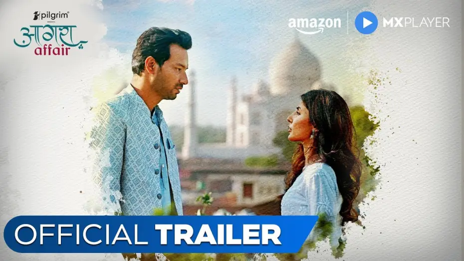 Відео до серіалу Agra Affair — Agra Affair - Official Trailer | Aakash Dahiya, Harshita Gaur | Amazon MX Player