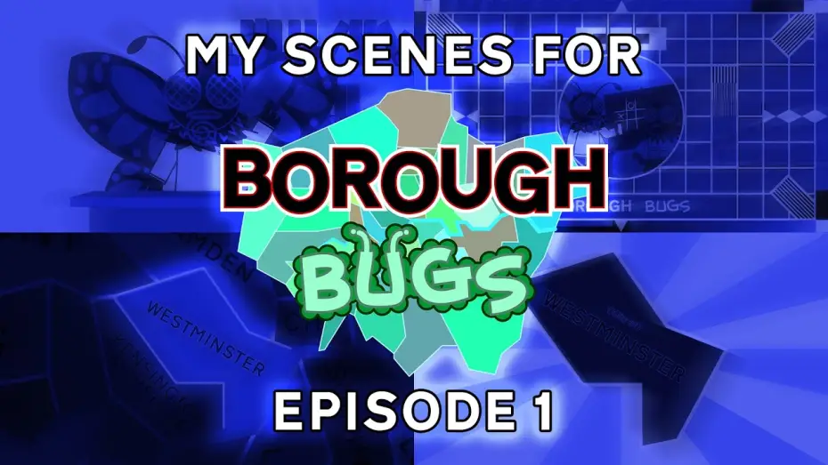 Відео до серіалу Borough Bugs — ISBSP's Scenes for Borough Bugs Episode 1