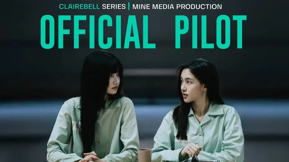 Відео до серіалу คลั่ง/รัก/นักโทษ — OFFICIAL PILOT | CLAIREBELL THE SERIES | ORIGINAL SERIES MINE MEDIA PRODUCTION