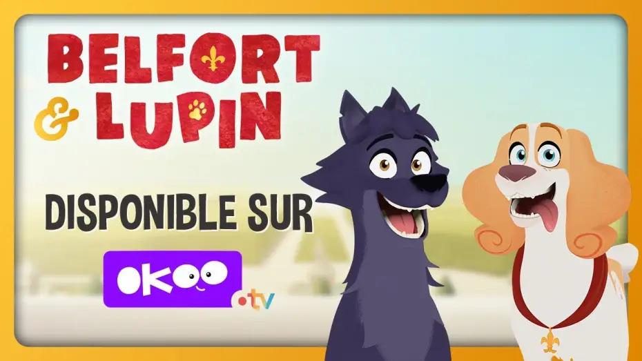 Відео до серіалу Belfort & Lupin — Belfort & Lupin sur France 4 et Okoo !