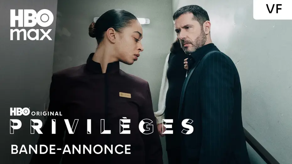 Відео до серіалу Privilèges — Privilèges | Nouvelle bande-annonce | HBO Max