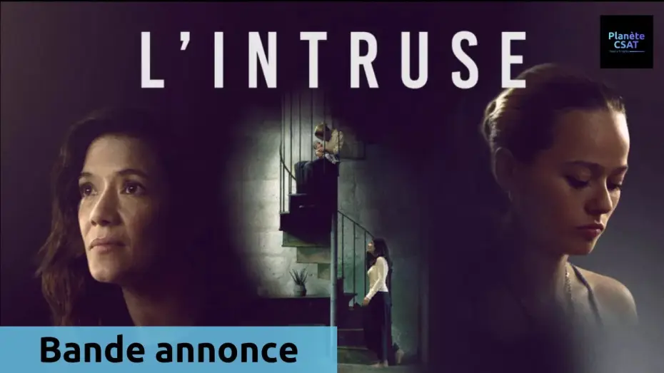 Відео до серіалу L'Intruse — L'intruse : Episode 1 | bande annonce | France 2