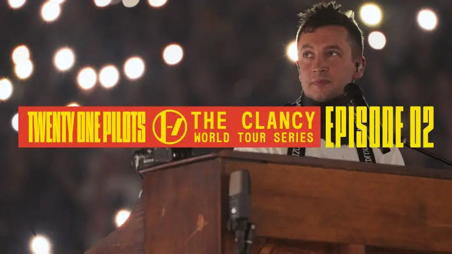 Відео до серіалу Twenty One Pilots: The Clancy World Tour Series — Twenty One Pilots - The Clancy World Tour Series: Episode 2