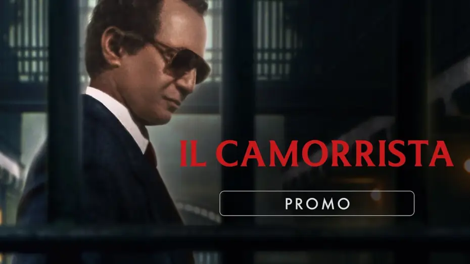 Відео до серіалу Il camorrista - Una serie di Giuseppe Tornatore — Il camorrista - Promo