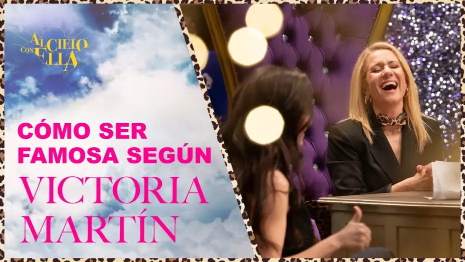 Відео до серіалу До неба з нею — Los tips de Victoria Martín para ser la perfecta famosa | Al cielo con ella