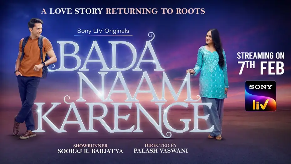 Відео до серіалу Бада Наам Каренге — Bada Naam Karenge | Official Trailer|Sooraj R. Barjatya, Palash Vaswani |Rajshri Productions|7th Feb