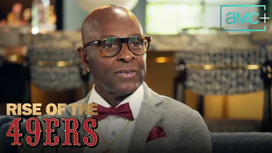 Відео до серіалу Сходження 49-тих — Rise of the 49ers | Jerry Rice | AMC+