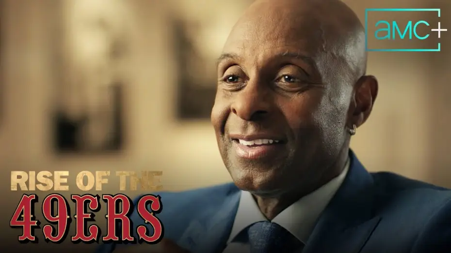 Відео до серіалу Сходження 49-тих — Rise of the 49ers | The GOAT | AMC+
