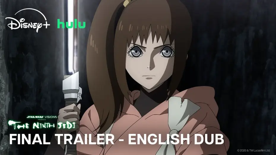 Відео до серіалу Зоряні війни: Видіння. Дев'ятий джедай — English Dub Final Trailer