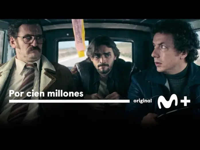 Відео до серіалу За сто мільйонів — Por cien millones: Tráiler oficial | Movistar Plus+