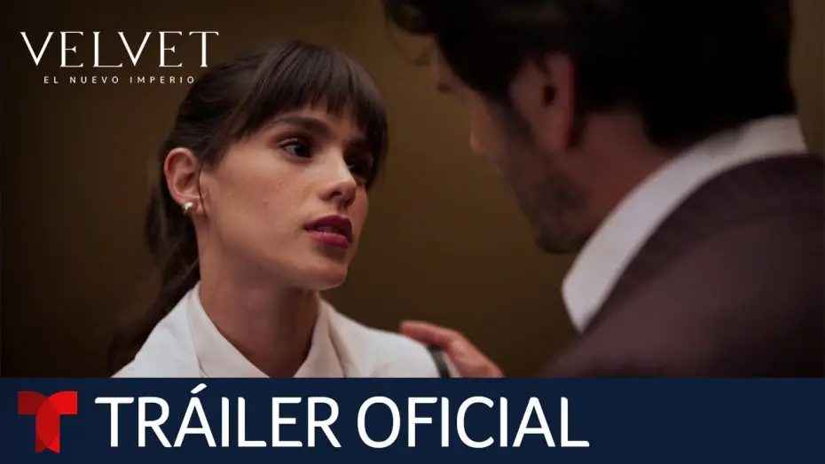 Відео до серіалу Velvet, El Nuevo Imperio — Velvet El Nuevo Imperio: tráiler oficial | Telemundo