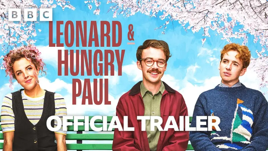 Відео до серіалу Leonard and Hungry Paul — Official Trailer