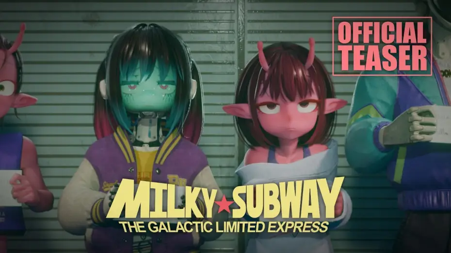 Відео до серіалу 銀河特急 ミルキー☆サブウェイ — Milky☆Subway: The Galactic Limited Express | Official Teaser |