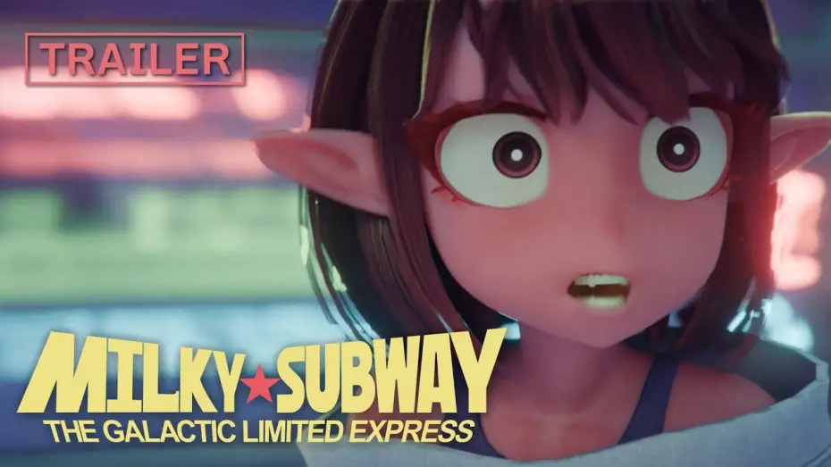 Відео до серіалу 銀河特急 ミルキー☆サブウェイ — MILKY☆SUBWAY THE GALACTIC LIMITED EXPRESS │ OFFICIAL TRAILER