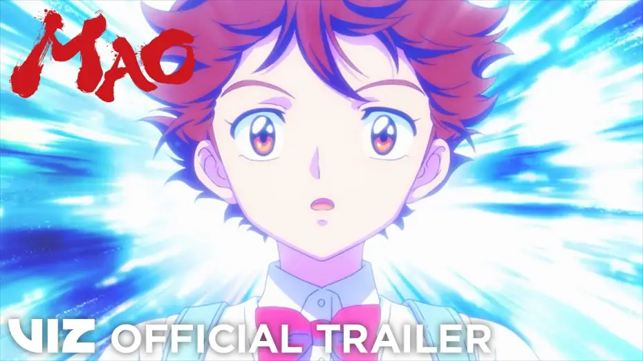 Видео к сериалу МАО — Official Anime Trailer | Mao | VIZ