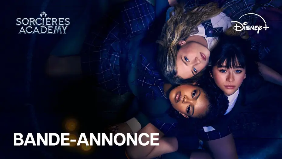 Відео до серіалу Coven Academy — Sorcières Academy - Nouvelle bande-annonce (VOST) | Disney+