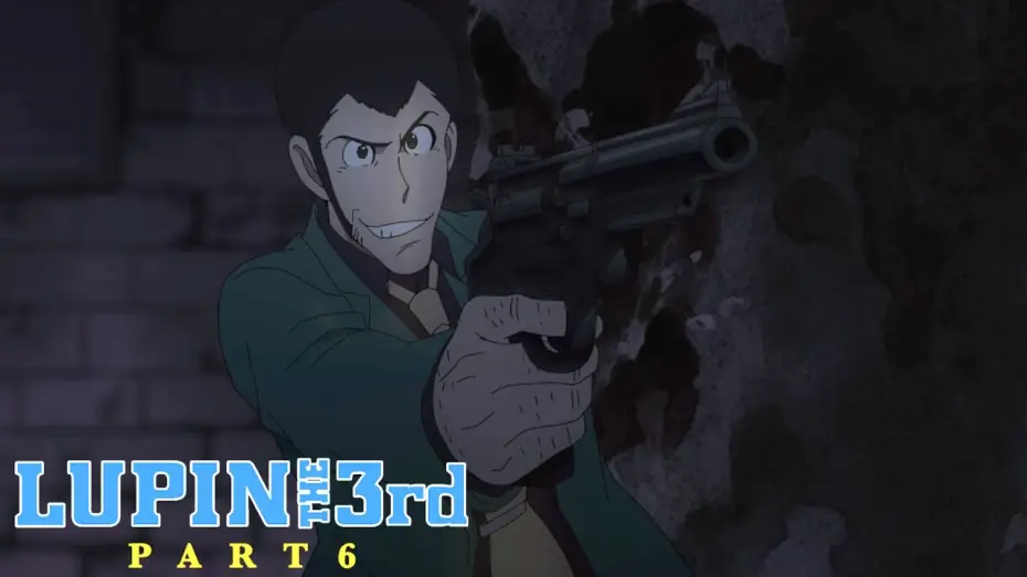 Відео до серіалу Люпен III — LUPIN THE 3rd PART 6 [Season 2] - Official Teaser Trailer
