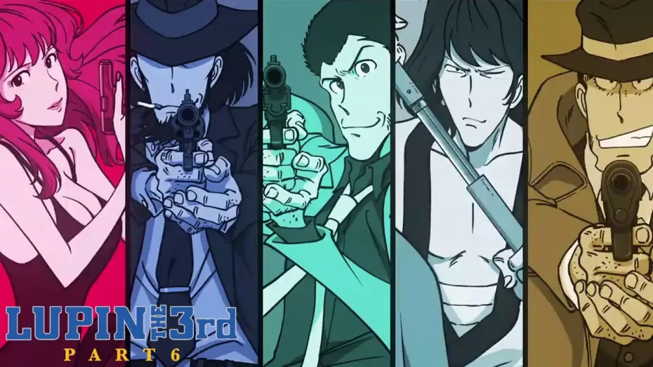 Відео до серіалу Люпен III — LUPIN THE 3rd PART 6 | Official Opening Theme: "THEME FROM LUPIN III 2021"
