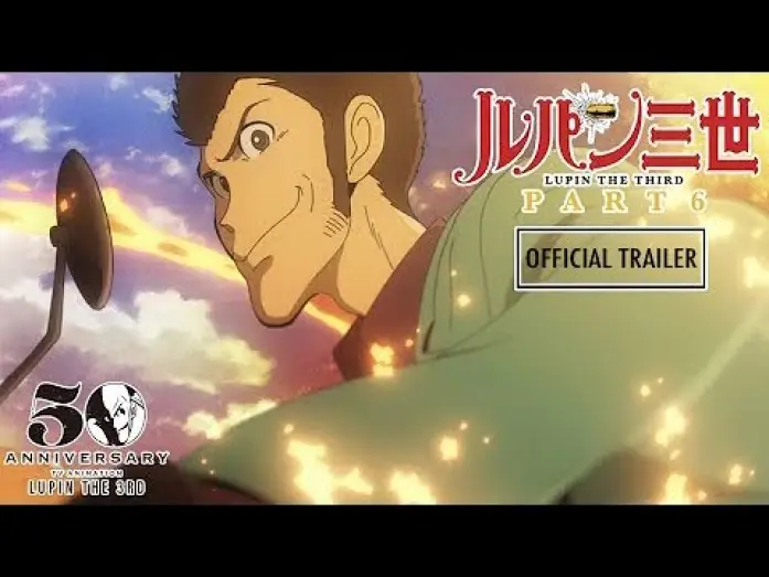 Відео до серіалу Люпен III — LUPIN THE 3rd PART 6 - Official Teaser Trailer #2