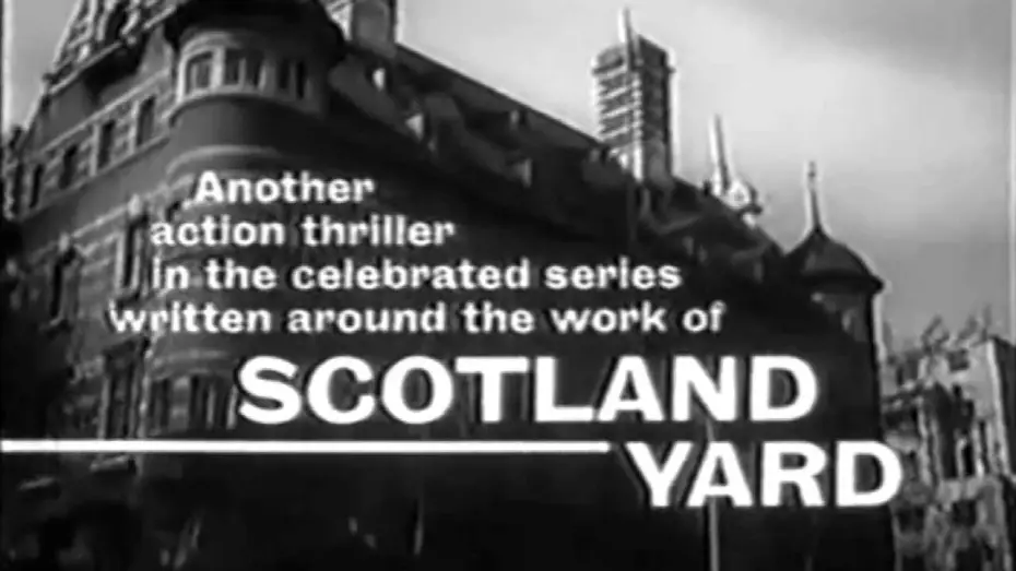 Відео до серіалу New Scotland Yard — Classic TV Theme: Scotland Yard