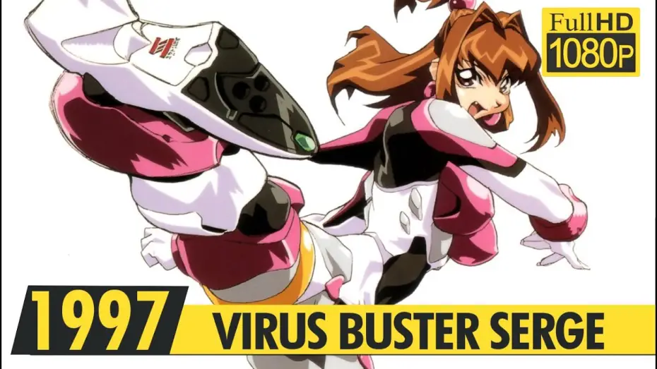 Відео до серіалу ウイルス — VIRUS BUSTER SERGE | Creditless Opening | 2k Ai | 1997