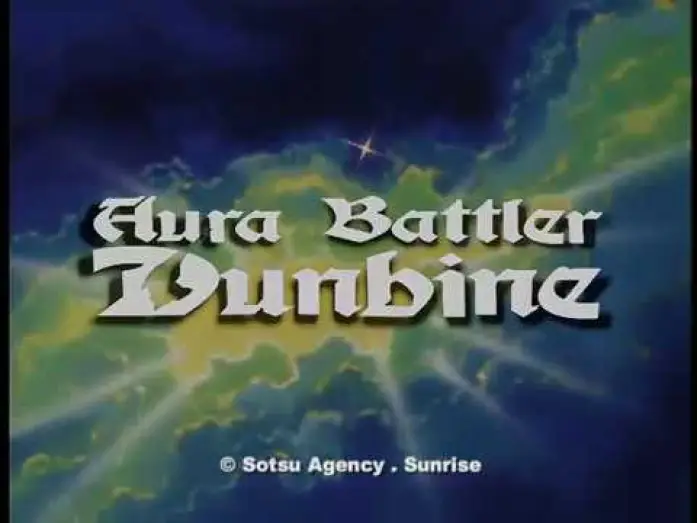 Відео до серіалу 聖戦士ダンバイン — Trailer: Aura Battler Dunbine [ADV Films]