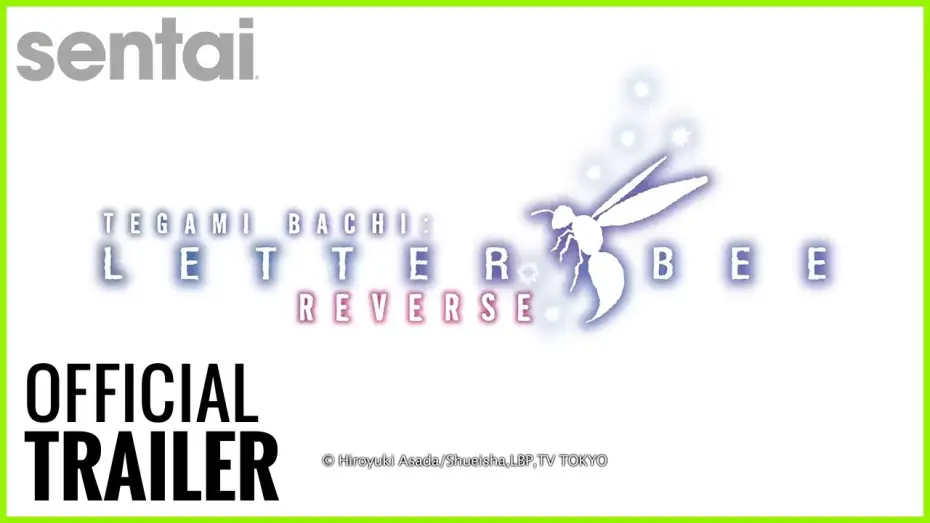 Відео до серіалу Поштова бджола — Tegami Bachi: Letter Bee Reverse Official Trailer