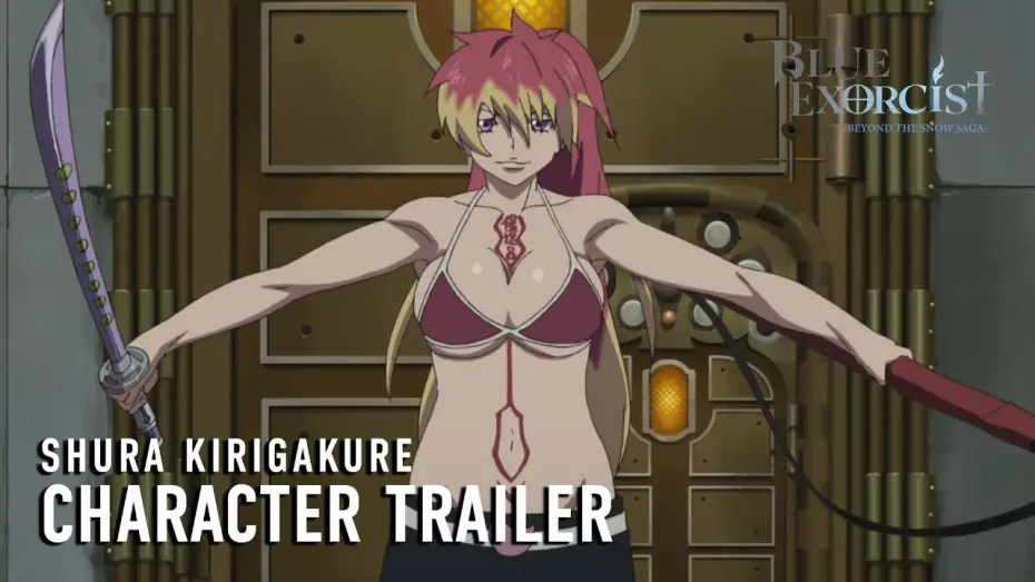 Відео до серіалу Синій Екзорцист — -Beyond the Snow Saga- Shura Kirigakure Character Trailer [Subtitled]
