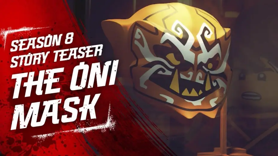 Відео до серіалу Ніндзяґо: Майстри Спінджицу — Power of the Oni Masks LEGO NINJAGO - Sons of Garmadon Season 8 Teaser