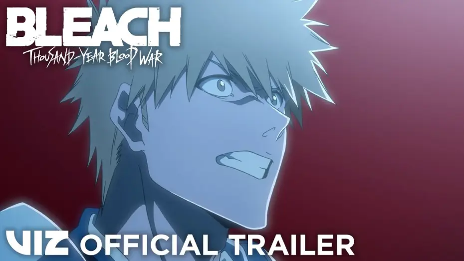 Відео до серіалу Бліч — Thousand-Year Blood War Part 2 Limited Edition Blu-ray Launch Trailer
